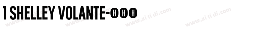 1 Shelley Volante字体转换